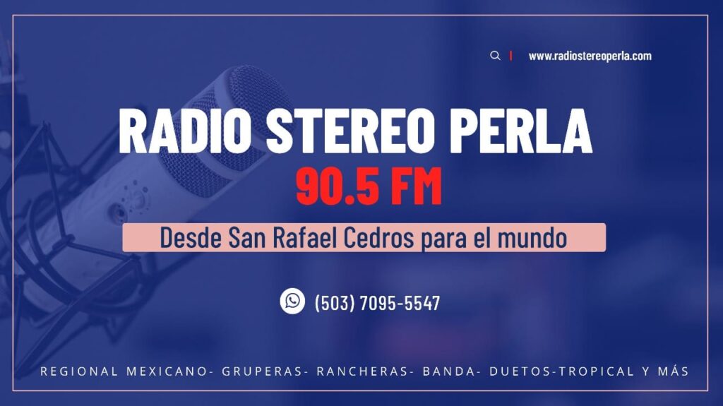 Banner de Radio Stereo Perla desde la ciudad de San Rafael Cedros en El Salvador